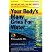 Your Body's Many Cries for Water: A Preventive and Self-Education Manual for Those Who Prefer to Adhere to the Logic of the Natural and the Simple in