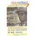 In the Footsteps of Mr. Kurtz: Living on the Brink of Disaster in Mobutu's Congo