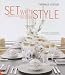 Books : Set with Style: Creating the Perfect Table for Every Occasion