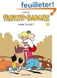 Parker et Badger, Tome 7 : Cache ta joie !