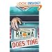 Mama Does Time (A Mace Bauer Mystery)