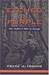Etched in Purple: One Soldier's War in Europe