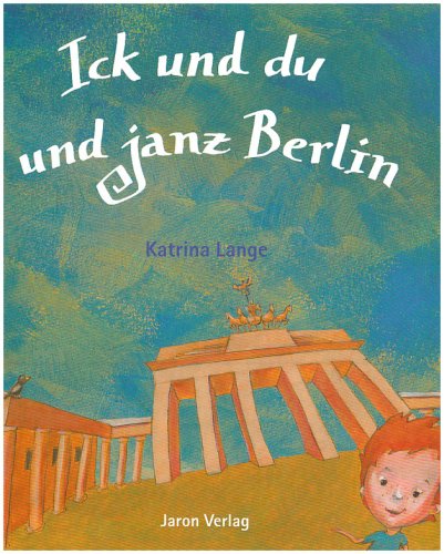 City Travel Guides Discounted  Bücher : Ick und du und janz Berlin
