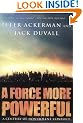 A Force More Powerful: A Century of Nonviolent Conflict