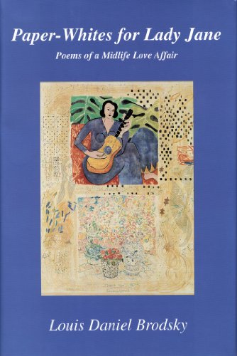 Paper-Whites for Lady Jane: Poems of a Midlife Love Affair