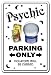 PSYCHIC ~Sign~ parking signs palm reading gypsy tarot