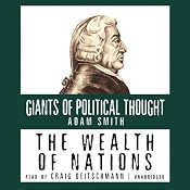 The Wealth of Nations: The Giants of Political Thought Series | [Adam Smith]