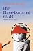 �����ʱ�ʸ�ǡˡ�The Three-Cornred World (���ȥ륯�饷�å�����)