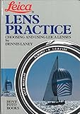 Leica Lens practice : choosing and using Leica lenses