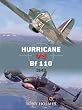 Hurricane I vs Bf 110: 1940 (Duel)