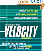 Velocity: Combining Lean, Six Sigma and the Theory of Constraints to Accelerate Business Improvement - a Business Novel