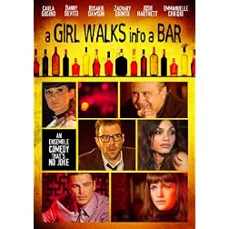 Girl Walks Into a Bar