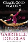 Grace, Gold, and Glory: My Leap of Faith