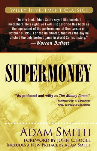 Supermoney (Wiley Investment Classics)