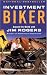Books : Investment Biker: Around the World with Jim Rogers