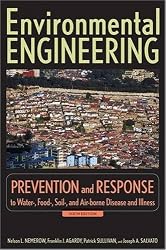 Environmental Engineering: Prevention and Response to Water-, Food-, Soil-, and Air-borne Disease and Illness