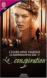 La communauté du Sud, Tome 7 : la Conspiration