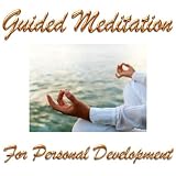 20 Minutes Guided Meditation For Personal Development