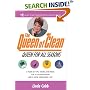 A Queen for All Seasons: A Year of Tips, Tricks, and Picks for a Cleaner House and a More Organized Life!