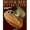 Restaurer et entretenir les bateaux en bois