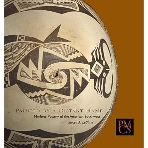 Painted by a Distant Hand: Mimbres Pottery of the American Southwest (Peabody Museum Collections Series)