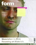 Form 195. Zeitschrift fuer Gestaltung. The European Design Magazine. Materialien im Blick. Focussing on Materials (Zeitschrift Form Series)
