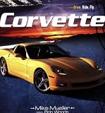 Corvette (Drive. Ride. Fly.)