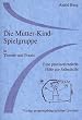 Die Mutter-Kind-Spielgruppe. In Theorie und Praxis