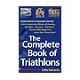 The Complete Triathlon Book