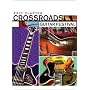 Eric Clapton - Crossroads Guitar Festival [2004]