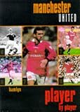 Manchester United (Player by Player)