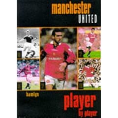 Manchester United: Player by Player