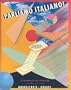 Parliamo Italiano! A Communicative Approach (Second Edition)