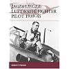 Jagdflieger: Luftwaffe Fighter Pilot 1939-45 (Warrior)