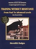  : Training Without Resistance From Foal to Advanced Levels (Training mules and donkeys)