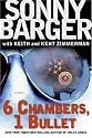 6 Chambers, 1 Bullet: A Novel