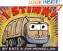 I Stink!