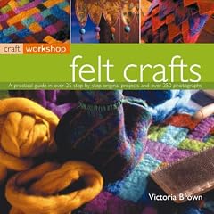 Felt Crafts (Craft Workshop...)