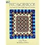 Patchworkbook: Easy Lessons for Creative Quilt Design and Construction (Dover Needlework)