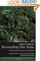 Reconciling Our Aims: In Search of Bases for Ethics (Berkeley Tanner Lectures)