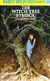  : The Witch Tree Symbol (Nancy Drew Mystery Stories, No 33)