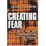 Creating Fear: News and the Construction of Crisis (Social Problems and Social Issues)