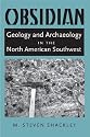 Obsidian: Geology and Archaeology in the North American Southwest