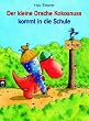 Drache Kokosnuss kommt in die Schule