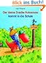 Der kleine Drache Kokosnuss kommt in die Schule: Band 1