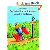 Der kleine Drache Kokosnuss kommt in die Schule