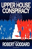 Upper House Conspiracy