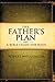 The Father's Plan: A Bible Study for Dads