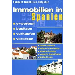 Immobilien in Spanien erwerben, besitzen, verkaufen, vererben (Compact Immobilien-Ratgeber) (Taschenbuch)
