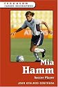 Mia Hamm: Soccer Player (Ferguson Career Biographies)